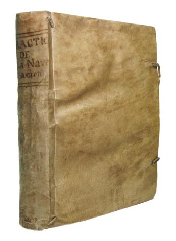 MORENO Y ZABALA, BLAS. Práctica de la Navegación, Uso, y Conocimiento de los Instrumentos más precisos en ella.  1732